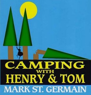 Camping With Henry & Tom at the Red Barn Theatre